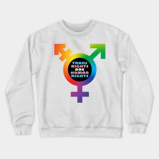 Trans Rights! Crewneck Sweatshirt